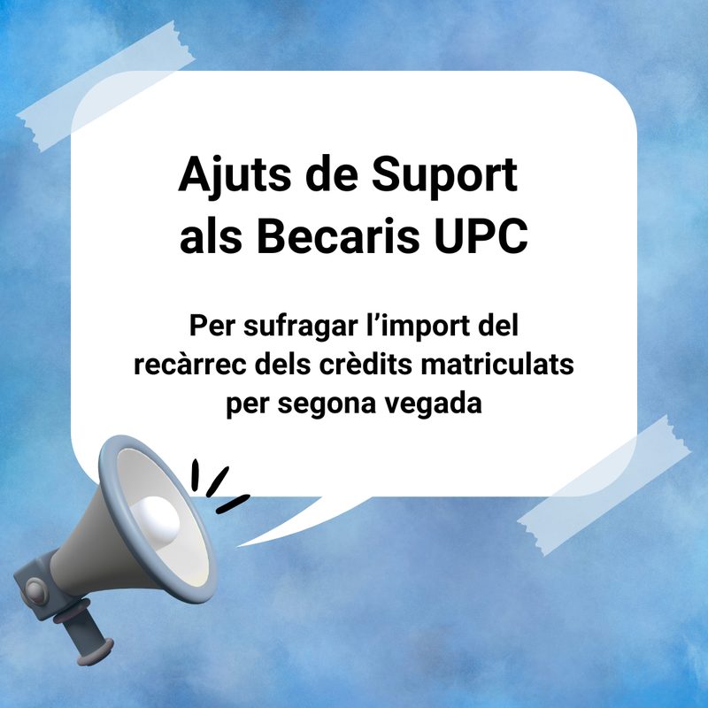 Ajuts de Suport als Becaris UPC