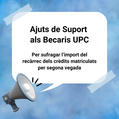 Ajuts de Suport als Becaris UPC