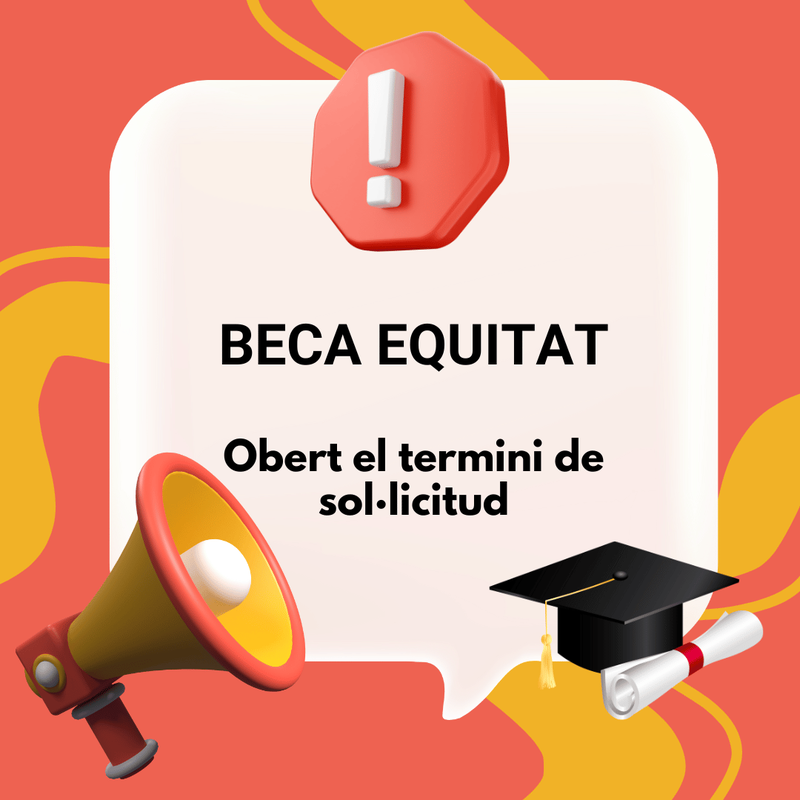 Obert el termini per demanar la beca Equitat