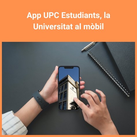 App UPC Estudiants, la Universitat al mòbil