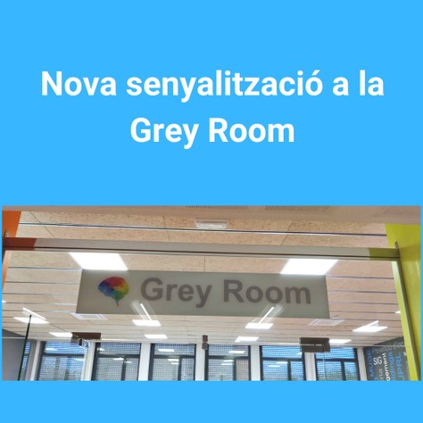 Nova senyalització a la Grey Room