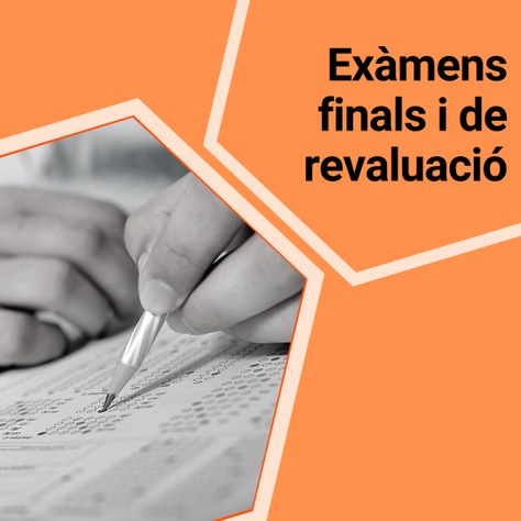 Calendaris exàmens finals i de revaluació - curs 2022-2023 - 2n quadrimestre