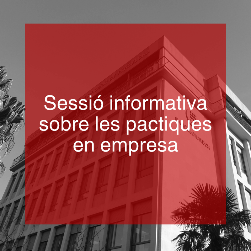 Sessió informativa sobre pràctiques en empresa