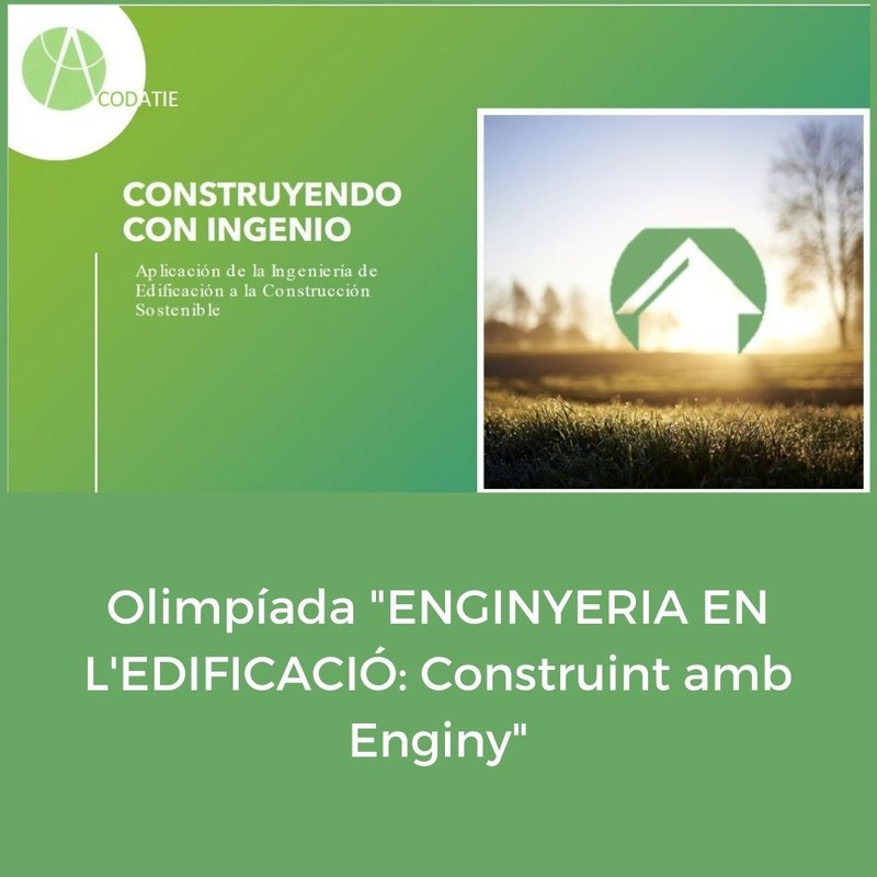VI Olimpíada "Enginyeria en l'edificació: construint amb enginy"