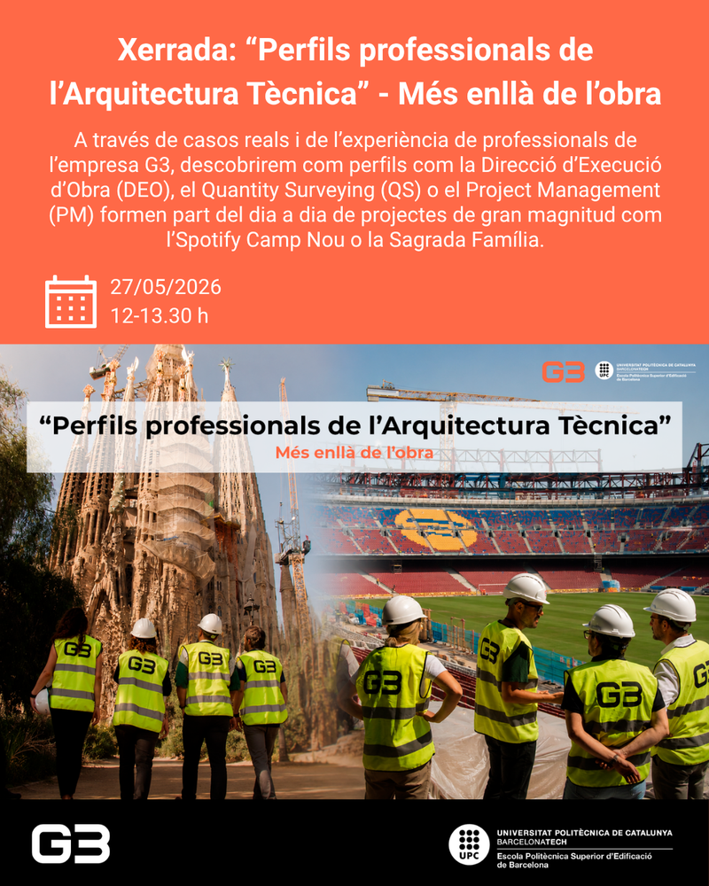 Xerrada: “Perfils professionals de l’Arquitectura Tècnica” - Més enllà de l’obra