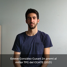 Esteve Gonzàlez Cuxart 2n premi al millor Treball de Fi de Grau del CGATE (2021)