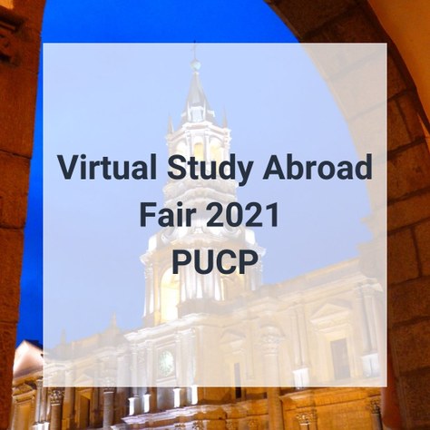 Virtual Study Abroad Fair 2021 PUCP