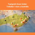 Topògrafs Down Under: Treballar i viure a Austràlia