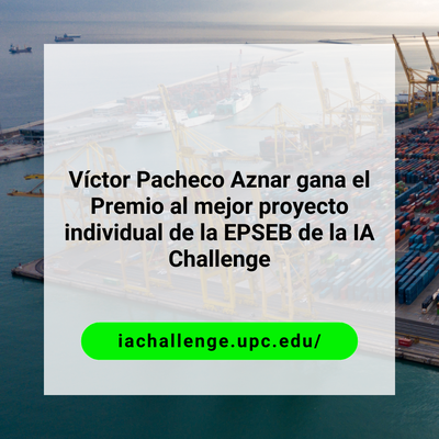 Víctor Pacheco Aznar ha ganado el Premio al mejor proyecto individual de la EPSEB de la IA Challenge