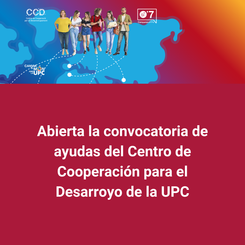 Abierta la convocatoria de ayudas del CCD de la UPC