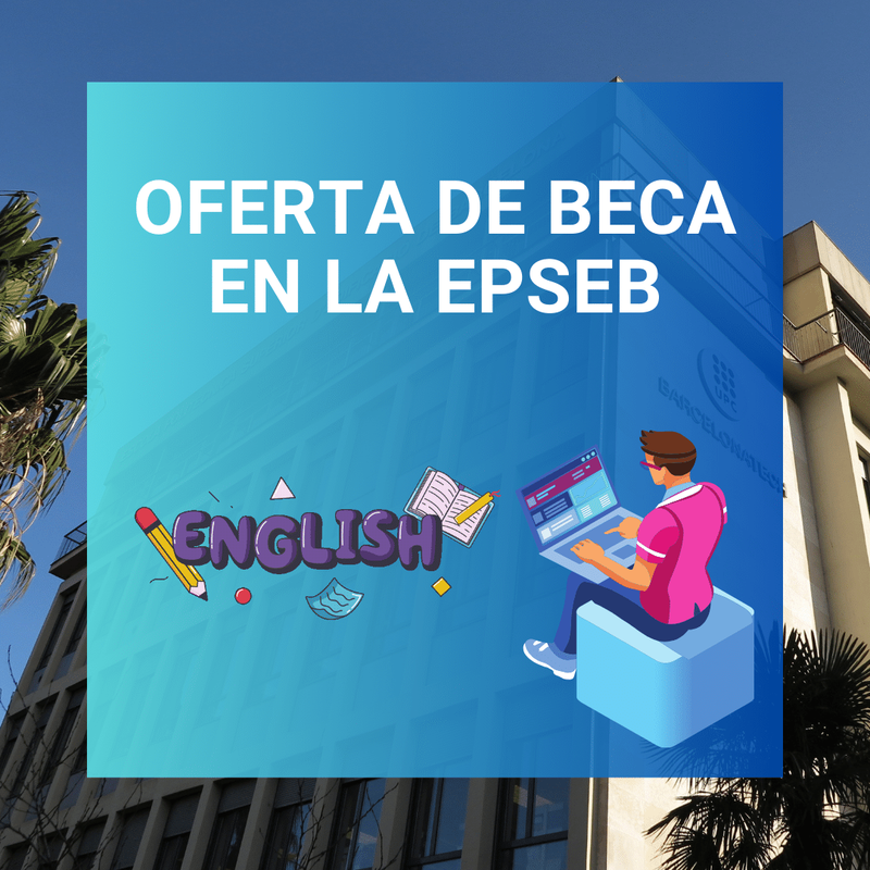 Oferta de beca para dar apoyo a Secretaría Académica de la EPSEB