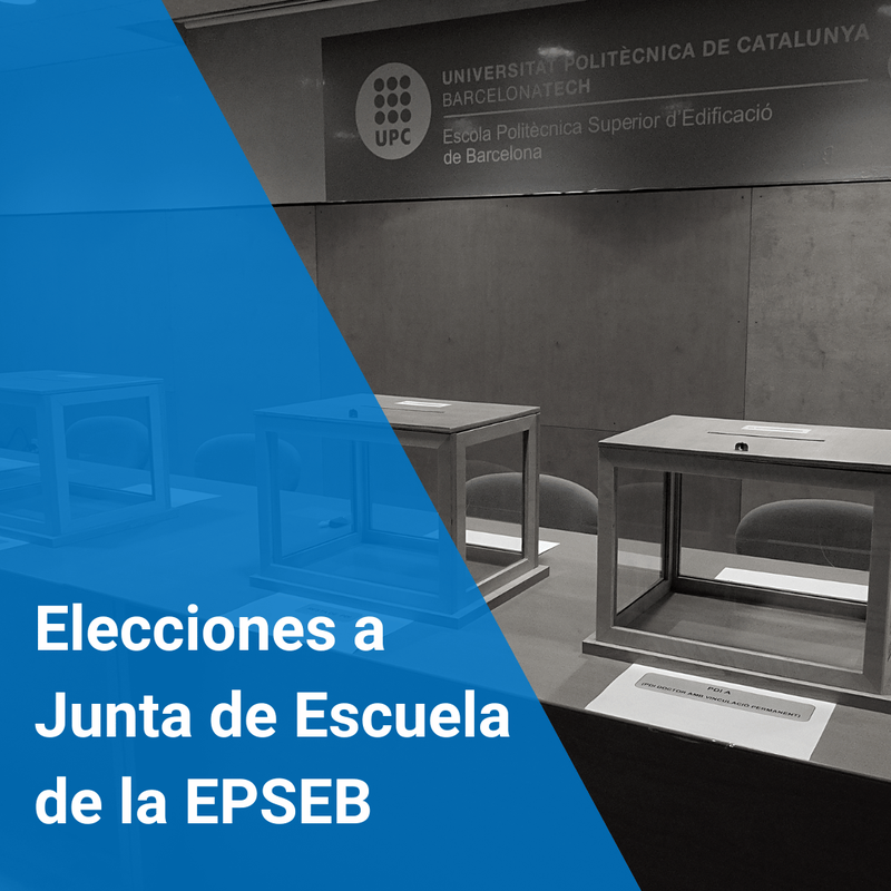 Elecciones a Junta de Escuela de la EPSEB Elecciones a Junta de Escuela de la EPSEB