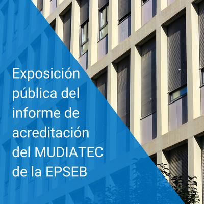 Exposición pública del informe de acreditación del máster universitario en Diagnosis y Técnicas de Intervención en la Edificación