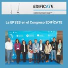 La EPSEB en el I Congreso de Escuelas de Edificación y Arquitectura Técnica de España