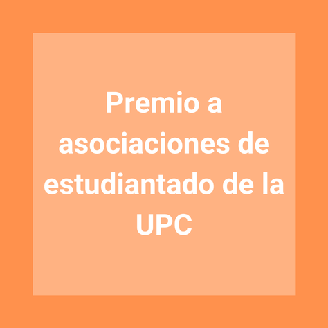 Premio a asociaciones de estudiantado de la UPC