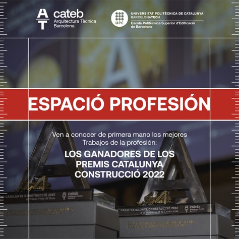 Espacio Profesión – Obras galardonadas en los Premios Catalunya Construcción 2022
