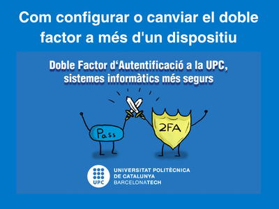 Configura el doble factor d'autentificació de la UPC